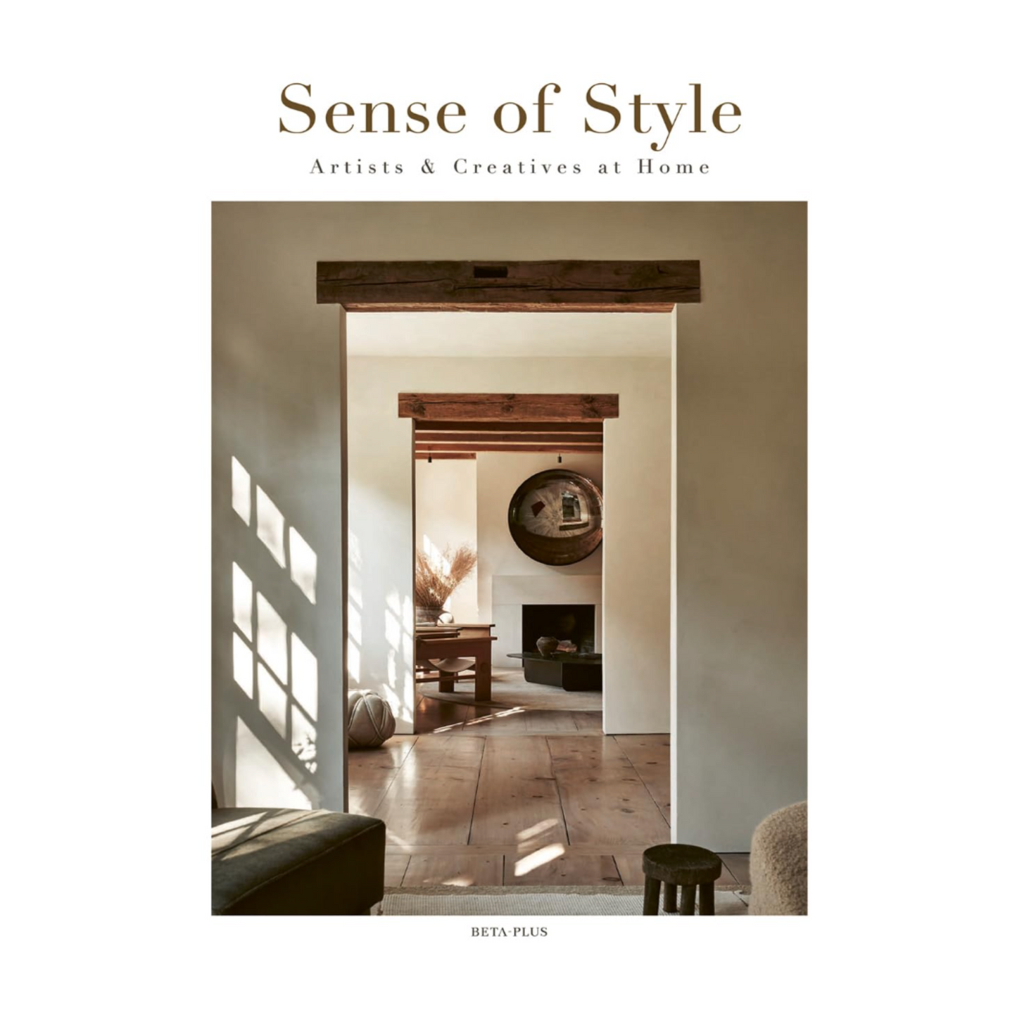 Sense Of Style: Artists & Creatives At Home