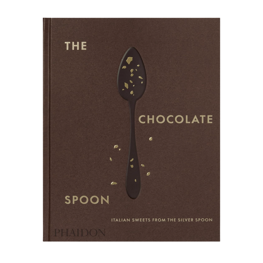 The Chocolate Spoon: Italian Sweets from the Silver Spoon