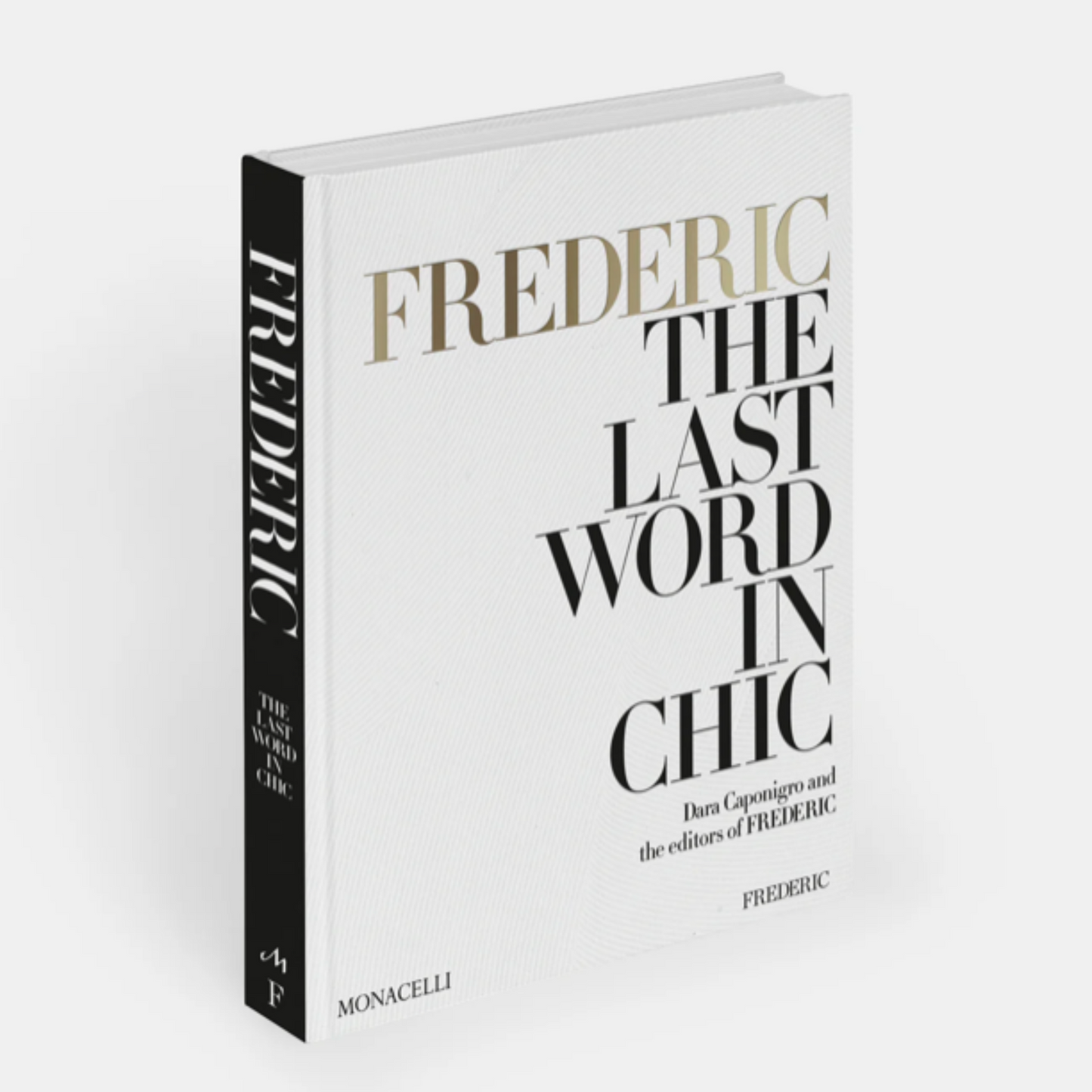 FREDERIC: The Last Word In Chic