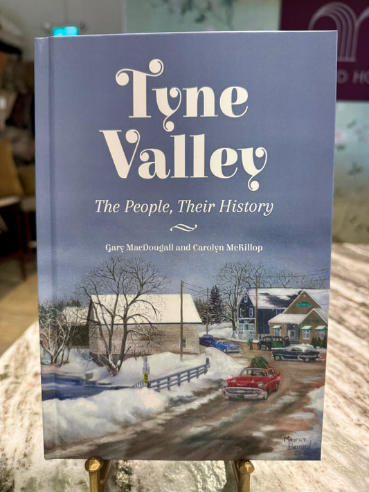 Tyne Valley-The People, Their History