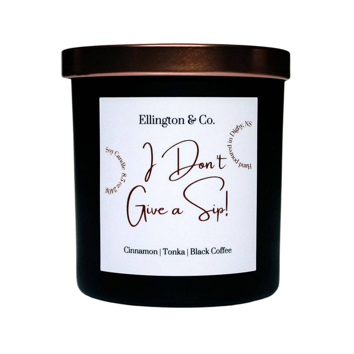 I Don't Give a Sip! | Pumpkin Spice Latte Soy Candle